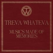 Treva Whateva - Music's Made Of Memories - Ninjatune