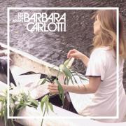 Barbara Carlotti - Les lys briss - microbe