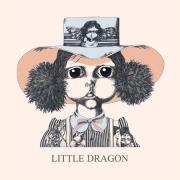 Little Dragon - Little Dragon - Parlophone / EMI