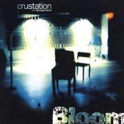 crustation - Bloom - Jive /Virgin