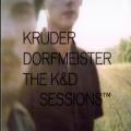 Kruder & Dorfmeister - K&D sessions
