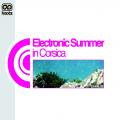 Electronic Summer in Corsica - volume 3