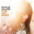 Natalie Walker - Over and under