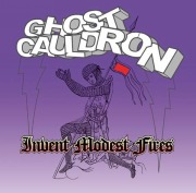 ghost cauldron - Invent Modest Fires [ Studio !K7 ]