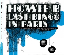 Howie B. Last Bingo in Paris [MK2 music]